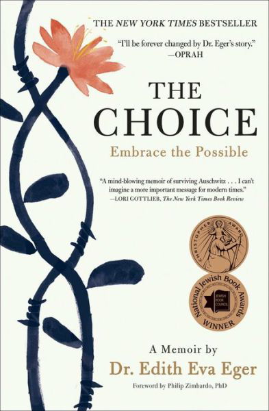 Cover for Edith Eva Eger · The Choice: Embrace the Possible (Paperback Bog) (2018)