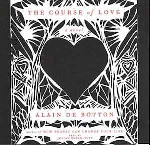 Cover for Alain de Botton · The Course of Love (CD) (2019)