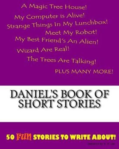 K P Lee · Daniel's Book Of Short Stories (Paperback Bog) (2015)