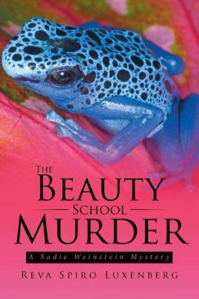 Cover for Reva Spiro Luxenberg · The Beauty School Murder (Paperback Book) (2017)