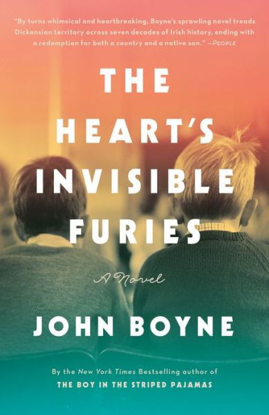 The heart's invisible furies - John Boyne - Bøker -  - 9781524760793 - 6. mars 2018