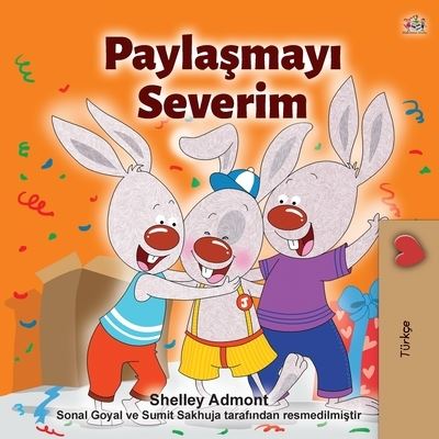 Cover for Shelley Admont · I Love to Share (Turkish Children's Book) (Paperback Book) (2020)