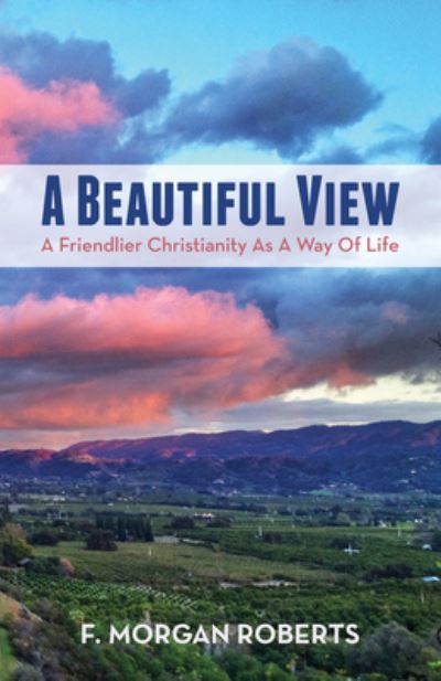 Cover for F. Morgan Roberts · Beautiful View (N/A) (2018)