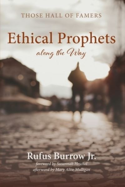 Cover for Rufus Burrow · Ethical Prophets along the Way (Paperback Book) (2019)