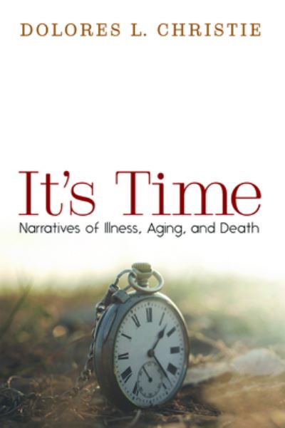 Cover for Dolores L. Christie · It's Time (Book) (2019)