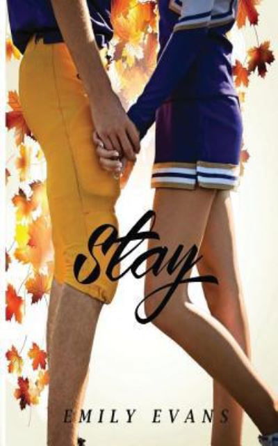 Cover for Emily Evans · Stay (Paperback Book) (2016)