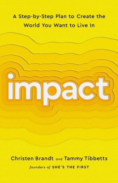 Cover for Christen Brandt · Impact: A Step-by-Step Plan to Create the World You Want to Live In (Pocketbok) (2023)