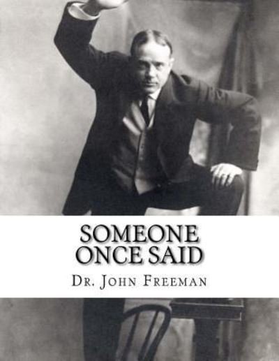 Cover for John Freeman · Someone Once Said (Paperback Book) (2017)