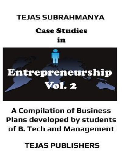 Cover for Tejas Subrahmanya · Case Studies in Entrepreneurship (Paperback Book) (2017)