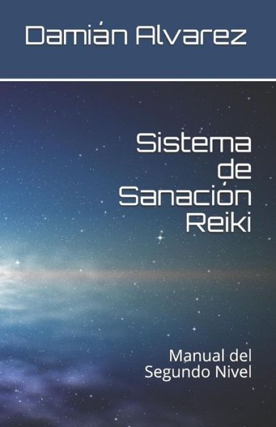 Cover for Dami Alvarez · Sistema de Sanaci (Pocketbok) (2017)