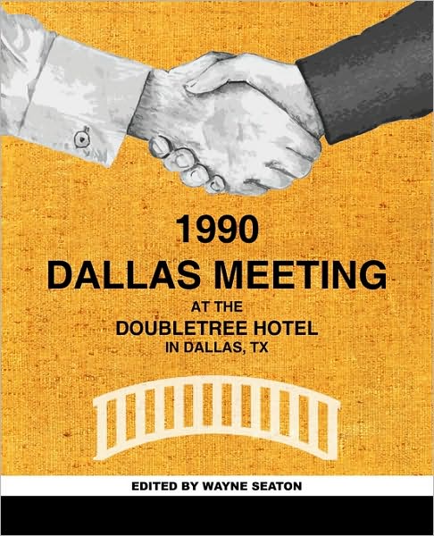 Cover for Wayne Seaton · The Dallas Meeting (Paperback Book) (2010)