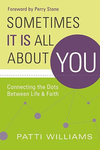 Cover for Patti Williams · Sometimes It Is All About You (Paperback Book) (2009)