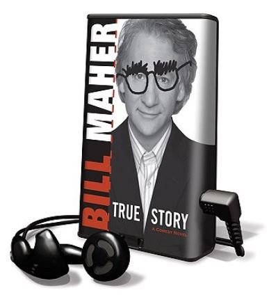 Cover for Bill Maher · True Story (N/A) (2010)