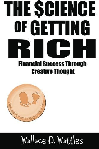 Cover for Wallace D. Wattles · The Science of Getting Rich (Paperback Bog) (2010)