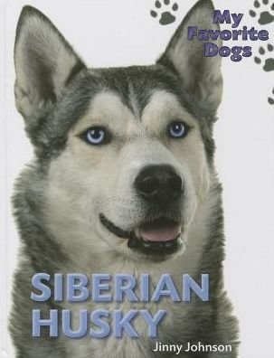 Cover for Katie Dicker · Siberian Husky (My Favorite Dogs (Continuation)) (Hardcover Book) (2014)