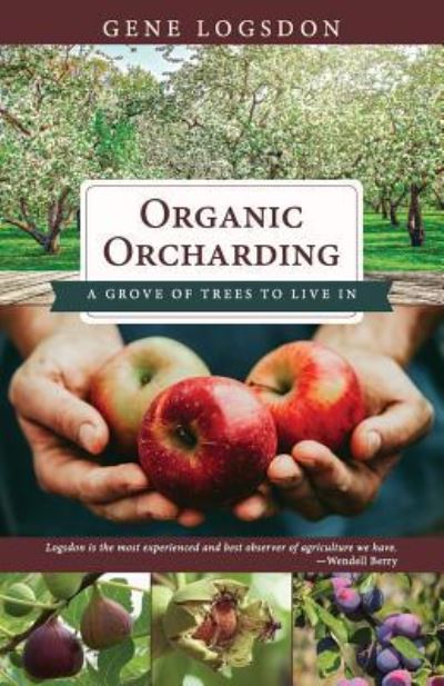 Cover for Logsdon Gene · Organic Orcharding (Paperback Book) (2016)