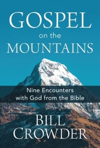 Cover for Bill Crowder · Gospel on the Mountains (Paperback Book) (2022)