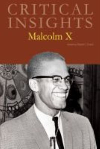 Cover for Salem Press · Critical Insights: Malcolm X (Hardcover Book) (2020)