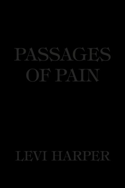 Cover for Levi Harper · Passages of Pain (Paperback Book) (2020)