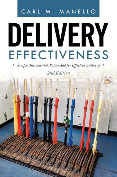 Cover for Carl M Manello · Delivery Effectiveness (Paperback Book) (2021)