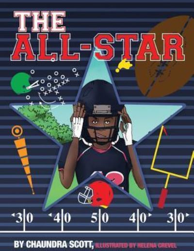 The All-Star - Chaundra Scott - Książki - Lift Bridge Publishing - 9781682732793 - 27 stycznia 2016