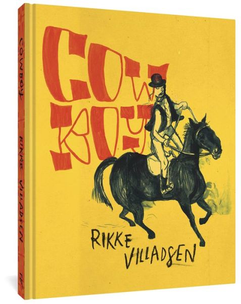 Cowboy - Rikke Villadsen - Livros - Fantagraphics - 9781683962793 - 17 de março de 2020