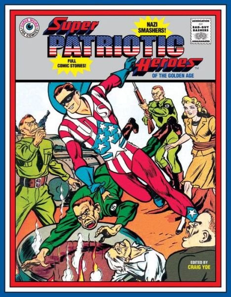 Cover for Will Eisner · Super Patriotic Heroes (Inbunden Bok) (2018)