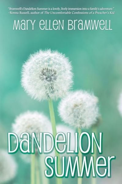 Cover for Mary Ellen Bramwell · Dandelion Summer (Taschenbuch) (2019)