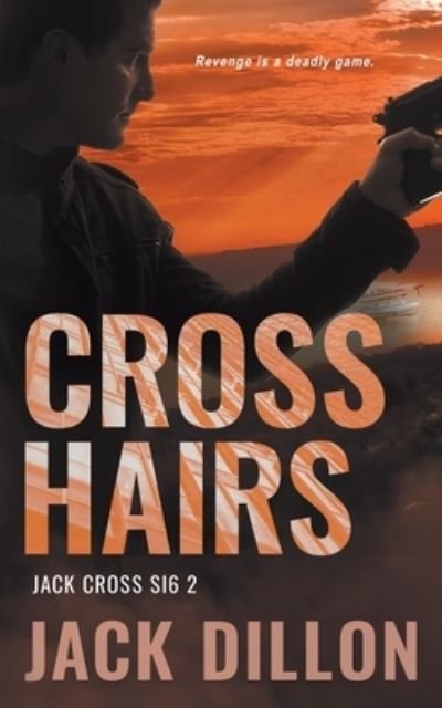 Cover for Jack Dillon · Crosshairs (Bok) (2023)