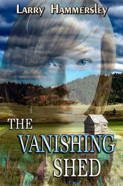 Cover for Larry Hammersley · The Vanishing Shed (Paperback Book) (2020)