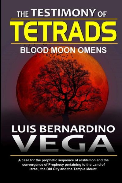 Cover for Luis Vega · The Testimony of Tetrads (Paperback Book) (2021)