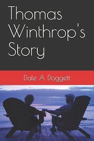 Cover for Dale a Doggett · Thomas Winthrop's Story (Taschenbuch) (2018)