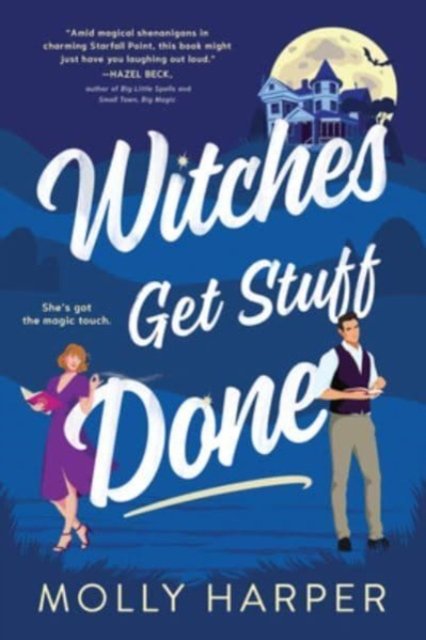 Witches Get Stuff Done - Starfall Point - Molly Harper - Livros - Sourcebooks, Inc - 9781728276793 - 5 de outubro de 2023