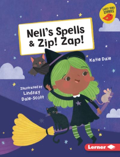 Cover for Katie Dale · Nell's Spells and Zip! Zap! (N/A) (2022)