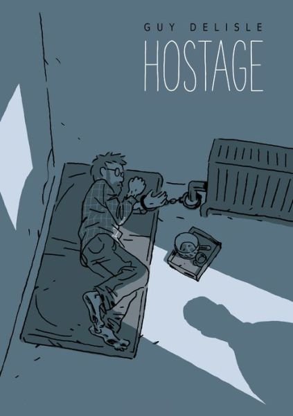 Cover for Guy Delisle · Hostage (Hardcover bog) (2017)