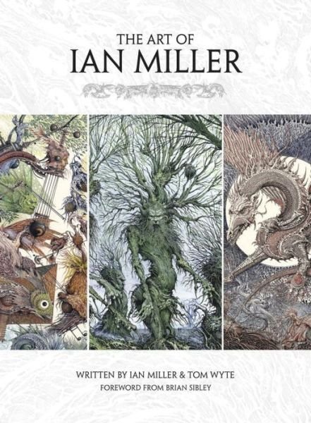 Cover for Ian Miller · The Art of Ian Miller (Inbunden Bok) (2014)