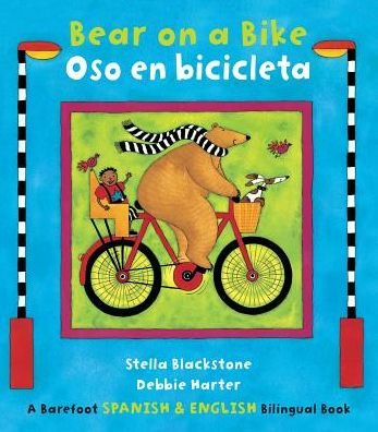 Cover for Stella Blackstone · Bear on a Bike / Oso en Bicicleta (Paperback Book) [Spanish, Bilingual edition] (2014)