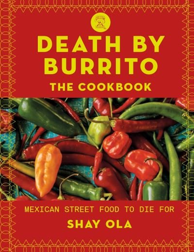 Cover for Shay Ola · Death by Burrito (Book) (2023)