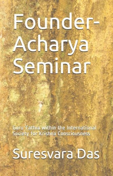 Cover for Madhavadasa Das · Founder-Acharya Seminar (Paperback Book) (2019)