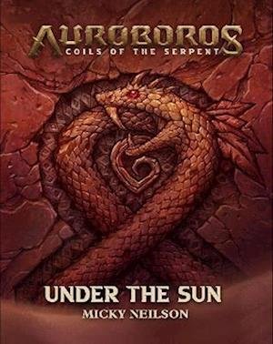 Auroboros: Under The Sun - Micky Neilson - Książki - Titan Books Ltd - 9781803362793 - 10 listopada 2022
