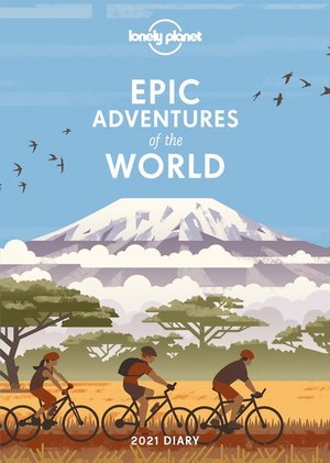 Cover for Lonely Planet · Epic Adventures Diary 2021 - Lonely Planet (Bok) (2020)