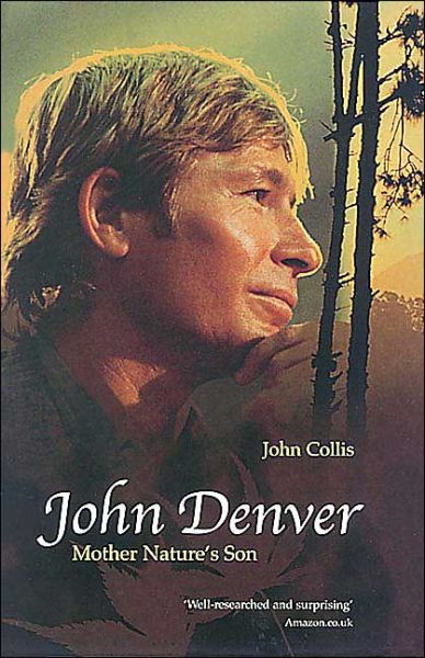 Cover for John Collis · John Denver: Mother Nature's Son (Paperback Book) (2003)