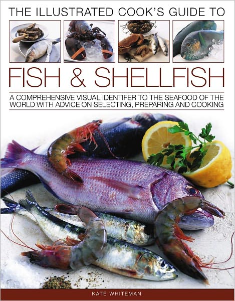 Cover for Kate Whiteman · Illustrated Cook's Guide to Fish and Shellfish (Paperback Book) (2016)