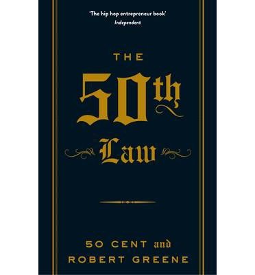 Cover for 50 Cent · The 50th Law - The Modern Machiavellian Robert Greene (Paperback Book) [Main edition] (2013)