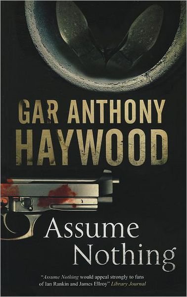 Cover for Gar Anthony Haywood · Assume Nothing (Taschenbuch) [Main edition] (2012)