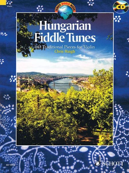 Cover for Chris Haigh · Hungarian Fiddle Tunes (Sheet music) (2013)