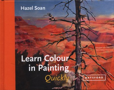 Cover for Hazel Soan · Learn Colour In Painting Quickly (Hardcover bog) (2018)