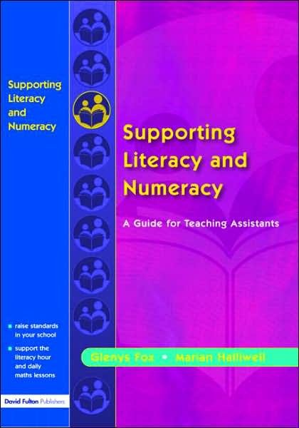 Cover for Fox, Glenys (Education Consultant, UK) · Supporting Literacy and Numeracy: A Guide for Learning Support Assistants (Paperback Book) (2000)