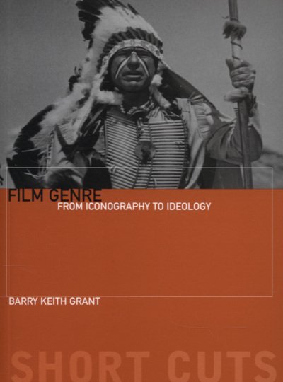 Cover for Barry Keith Grant · Film Genre - From Iconography to Ideology (Paperback Book) (2007)