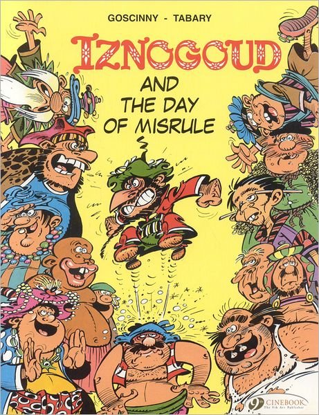 Cover for Goscinny · Iznogoud 3 - Iznogoud and the Day of Misrule (Paperback Book) (2009)